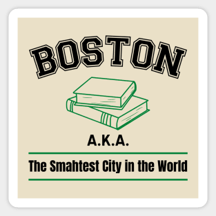 Boston, the Smahtest City in the World Sticker